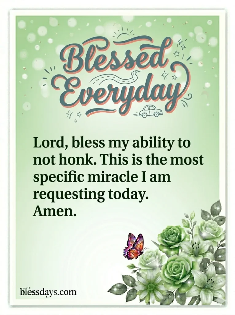 12. Funny Blessings and Prayers for Everyday Life