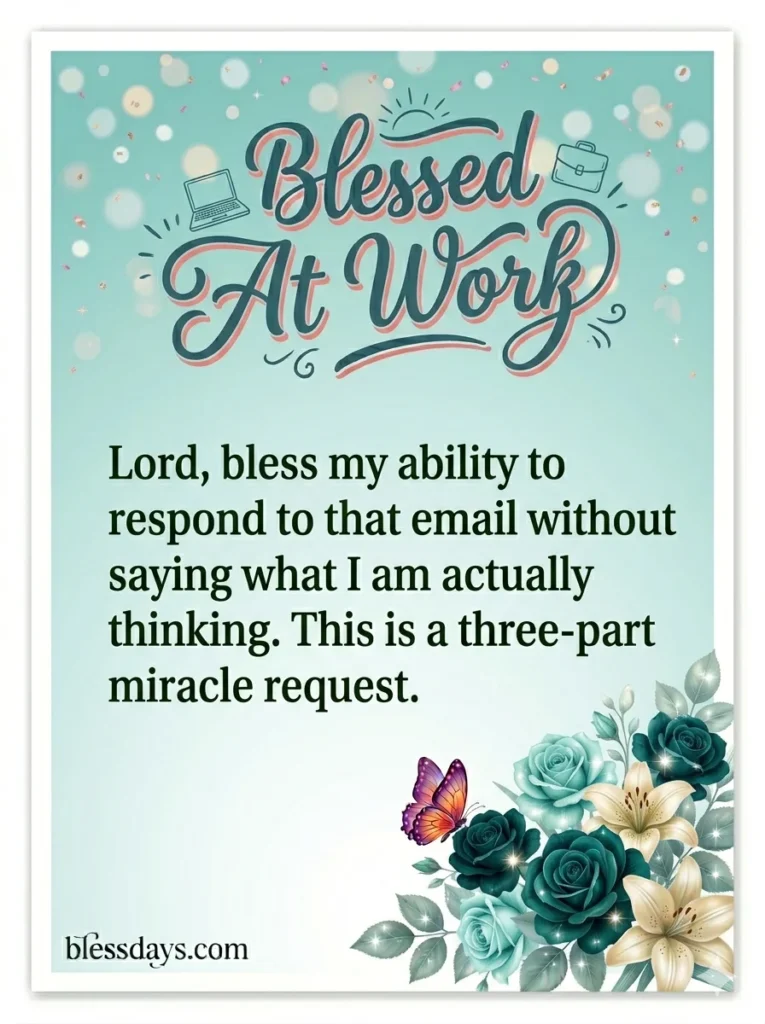 6. Funny Blessings for Work and Career