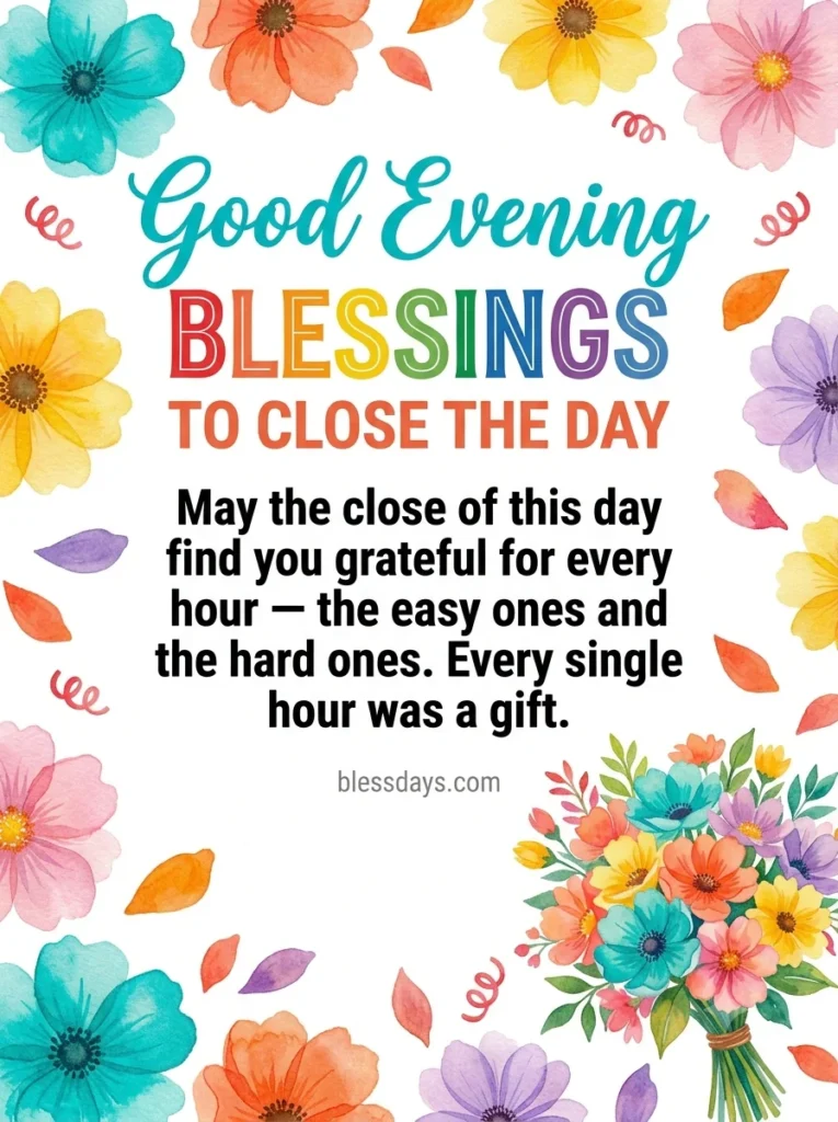 Beautiful Good Evening Blessings to Close the Day