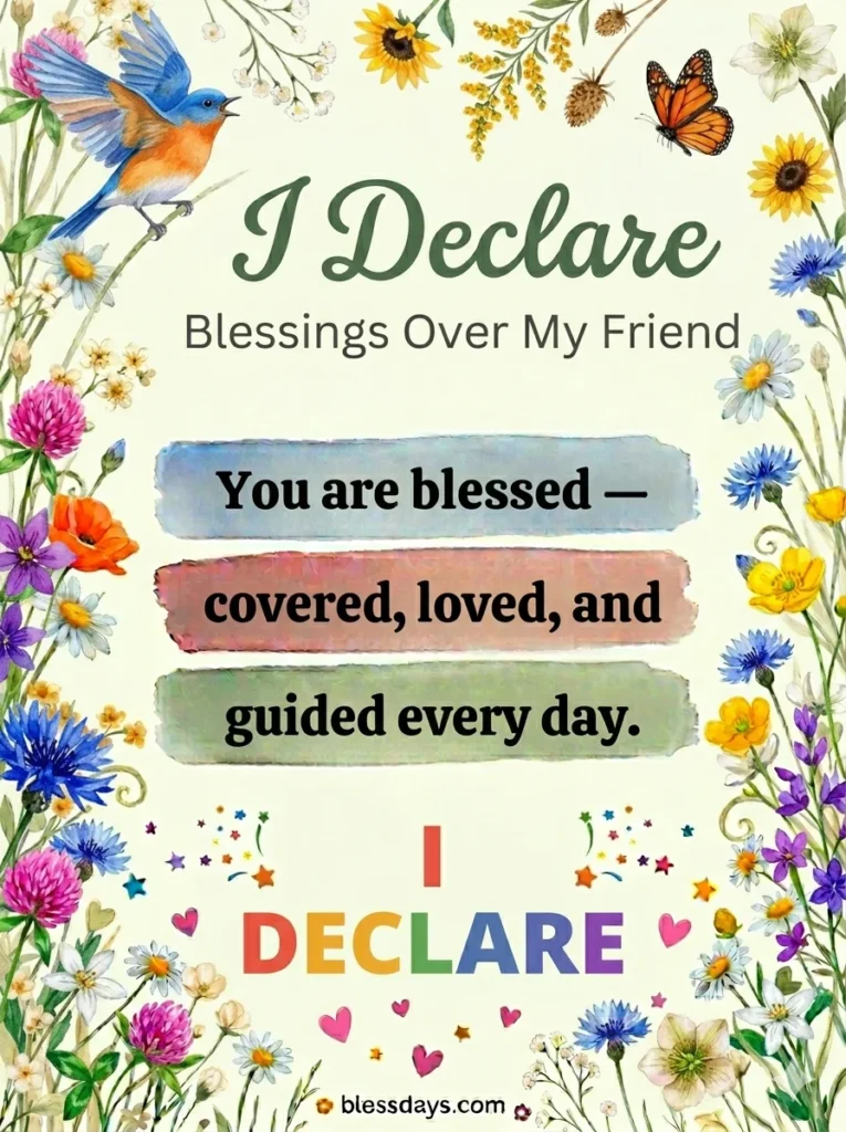 Declarations Over a Friend's Life