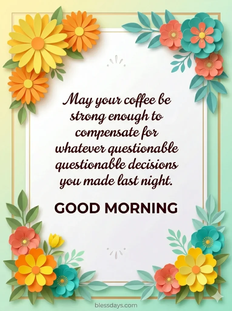 Funny Good Morning Blessings for a Friend