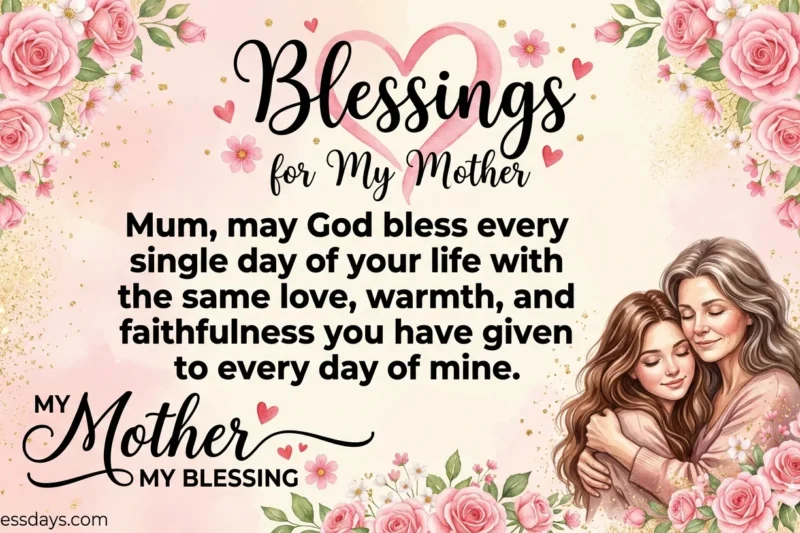 100+ Blessings for My Mother — Heartfelt Prayers and Beautiful Wishes