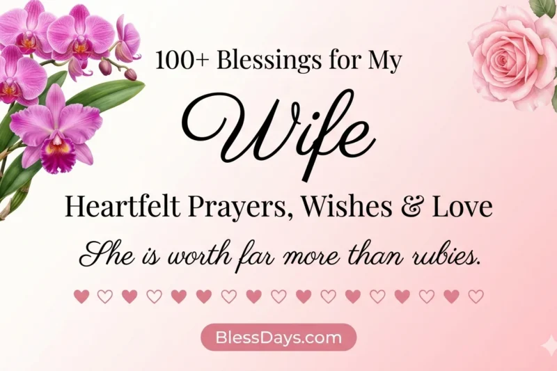 100+ Blessings for My Wife — Romantic Prayers, Wishes and Quotes