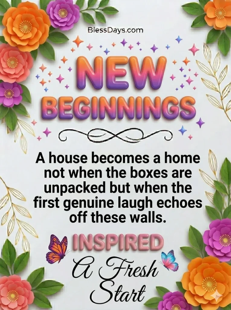 Inspirational New Home Blessings and Quotes