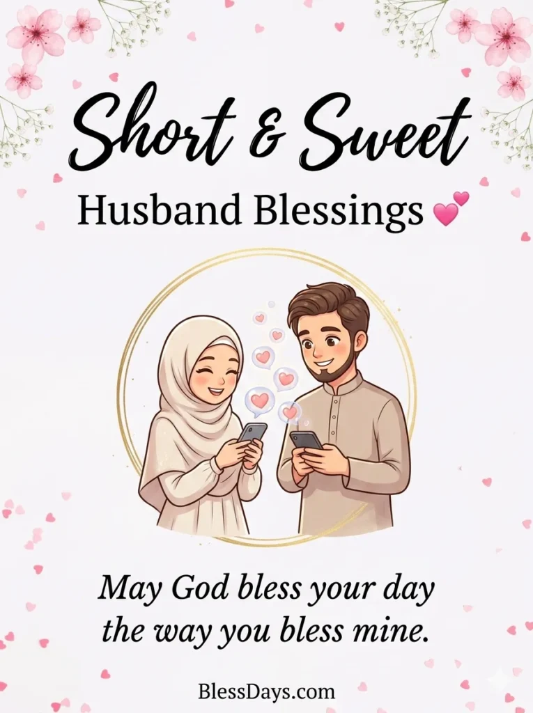 Short and Sweet Husband Blessings