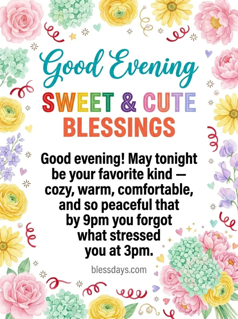 Sweet and Cute Good Evening Blessings