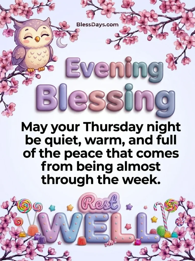 Thursday Night Blessings