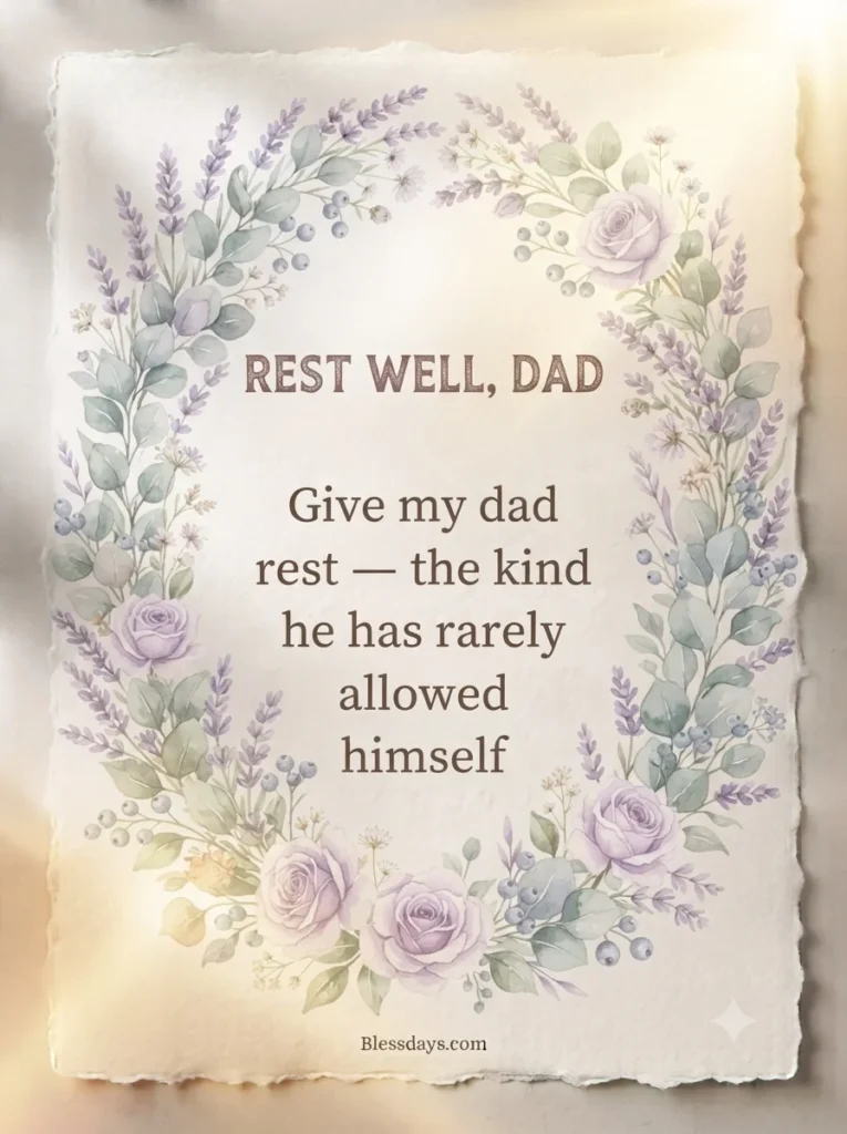 Blessings for Dad's Peace and Rest
