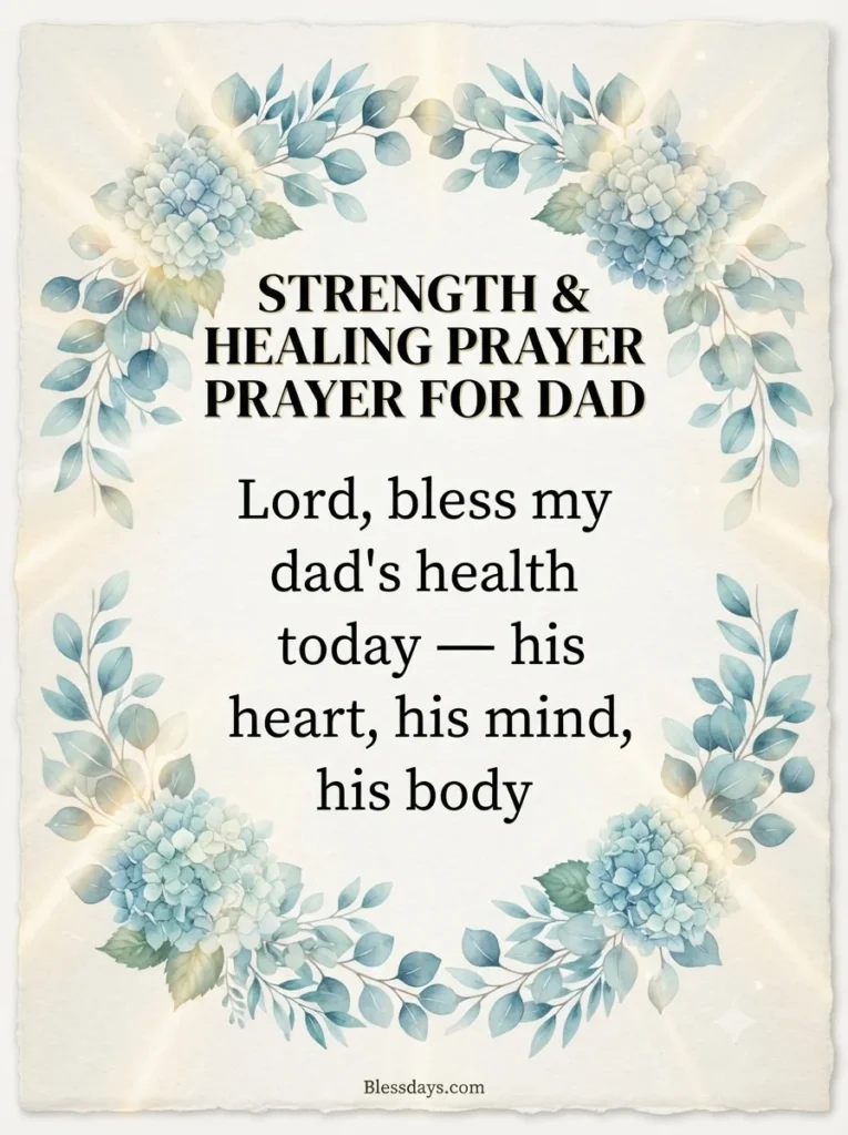 Blessings for My Dad's Health and Strength
