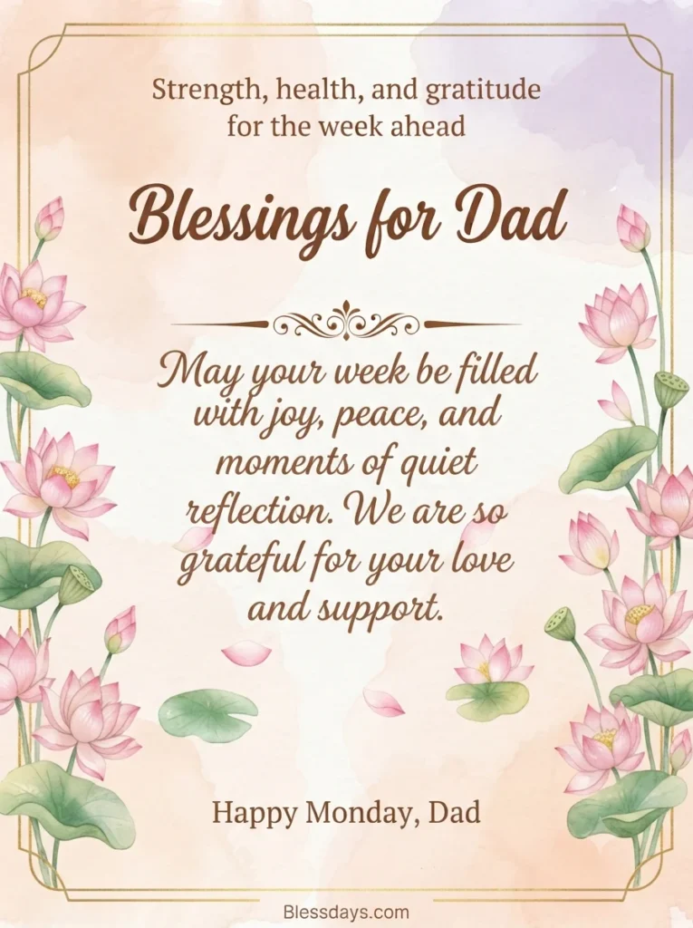 100+ Monday Blessings for My Dad — Complete Collection
