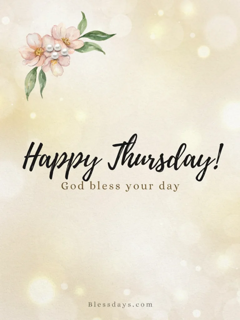 8. short happy thursday blessings